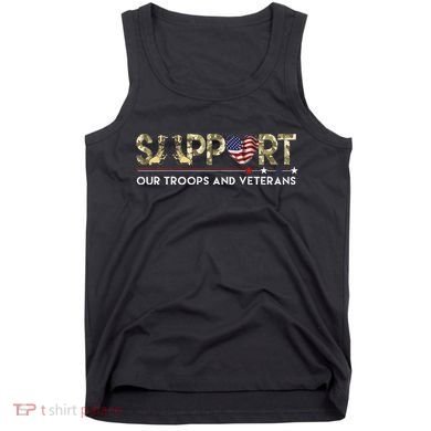 Support Our Troops VeteranS Day Support Our Troops Tank Top