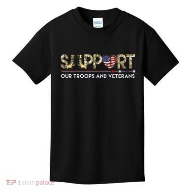 Support Our Troops VeteranS Day Support Our Troops Kids T-Shirt