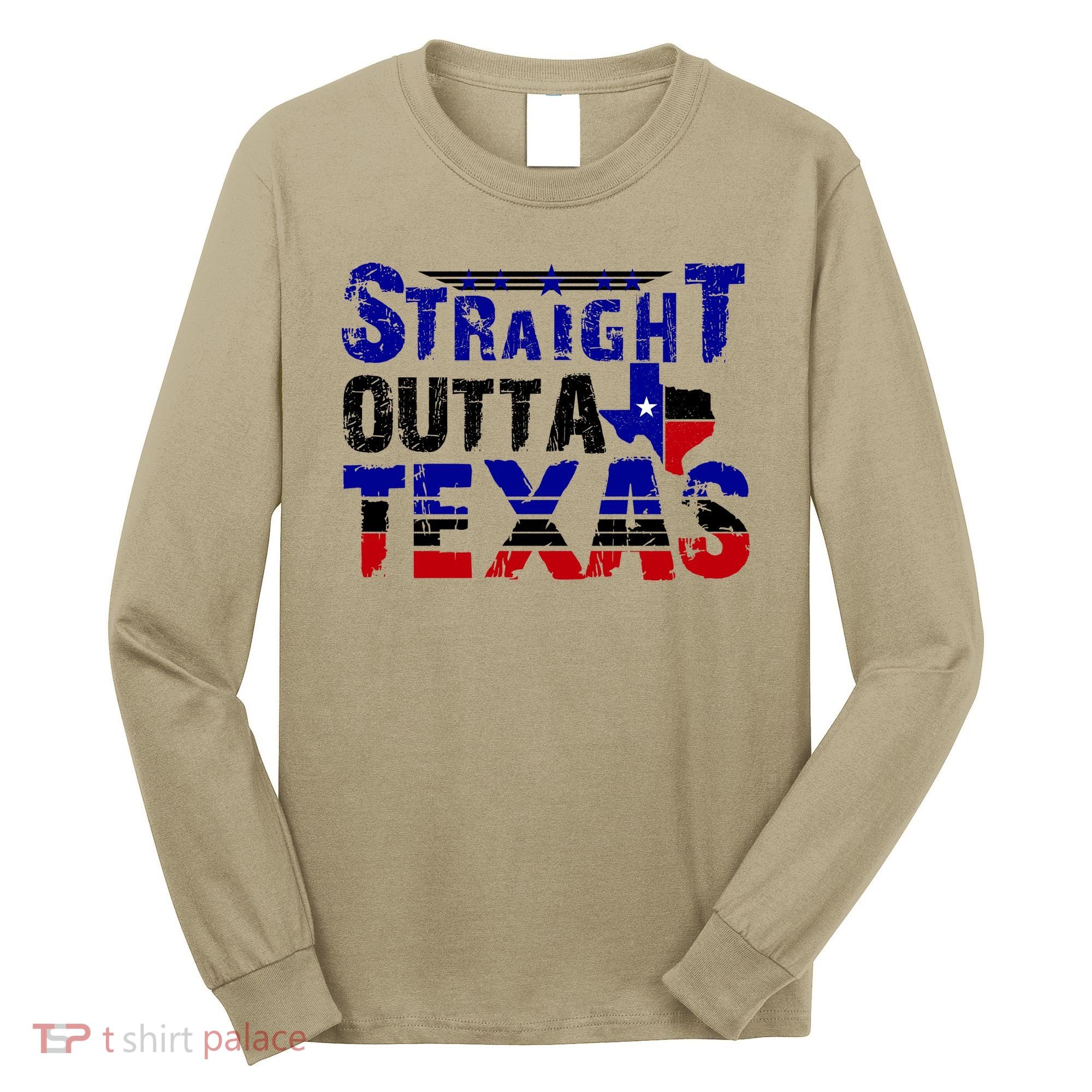 Straight Outta Texas Logo Long Sleeve Shirt
