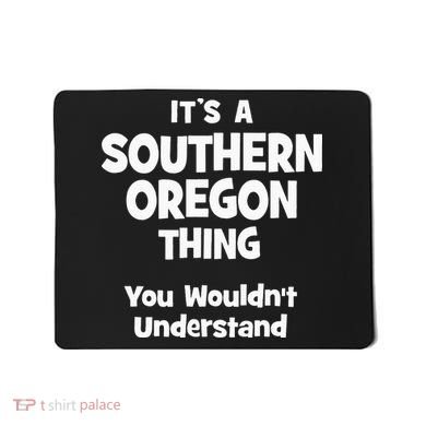 Southern Oregon Thing College University Alumni Funny Mousepad