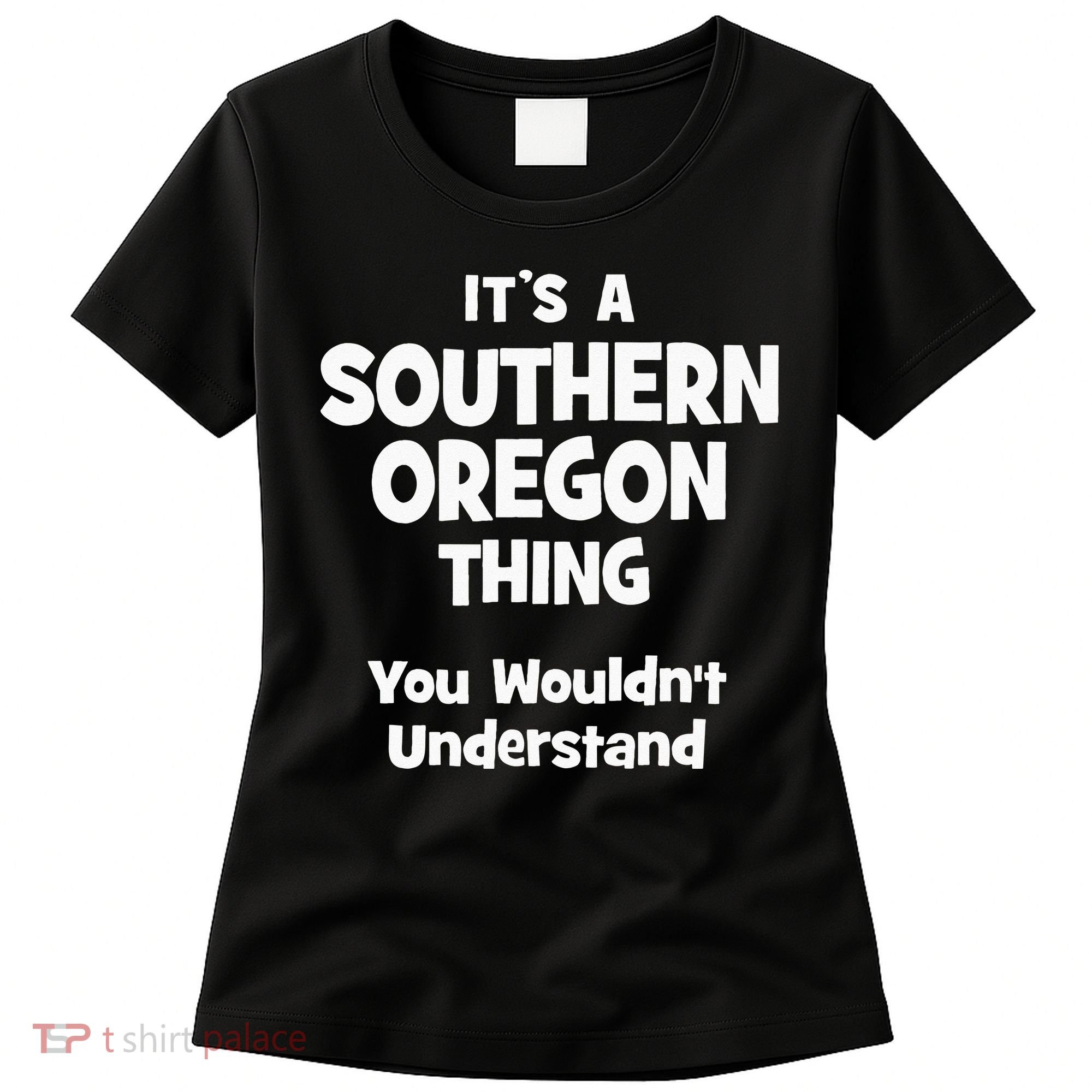 Southern Oregon Thing College University Alumni Funny Women's T-Shirt