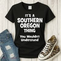 Southern Oregon Thing College University Alumni Funny Women's T-Shirt thumb 3