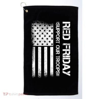 Support Our Troops Red Friday Golf Towel