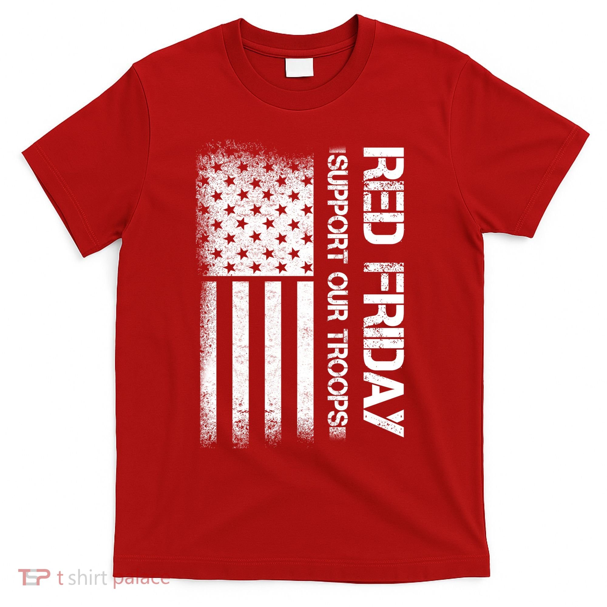 Support Our Troops Red Friday T-Shirt