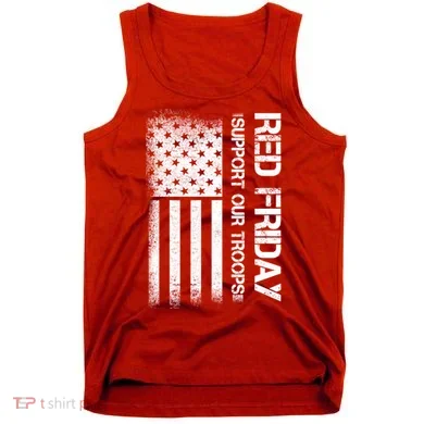 Support Our Troops Red Friday Tank Top