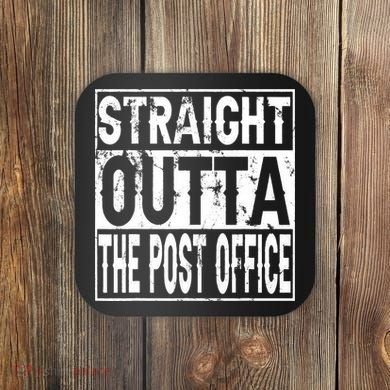 Straight Outta The Post Office Funny Postal Worker Coaster