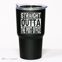 Straight Outta The Post Office Funny Postal Worker Tumbler thumb 0