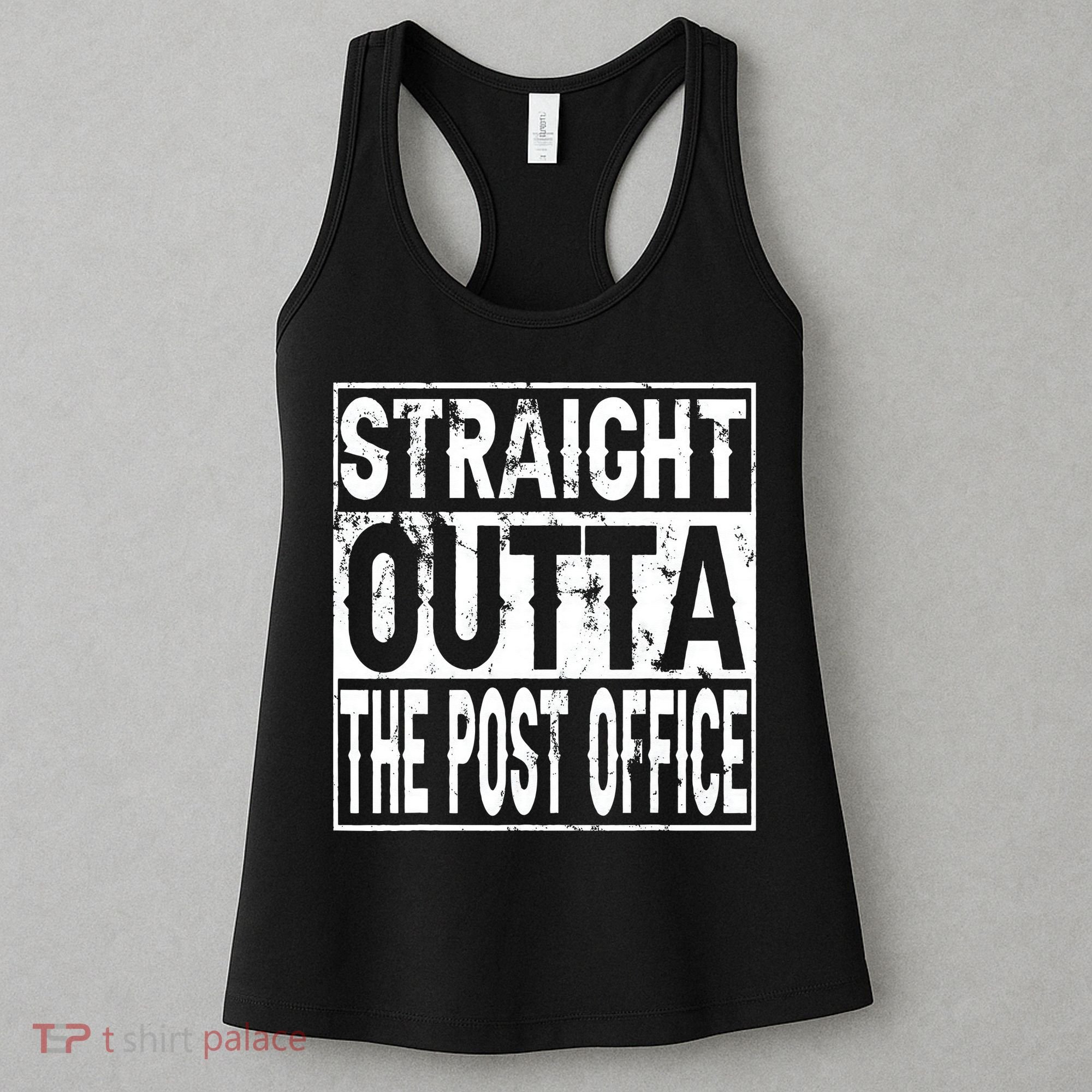 Straight Outta The Post Office Funny Postal Worker Women's Tank Top