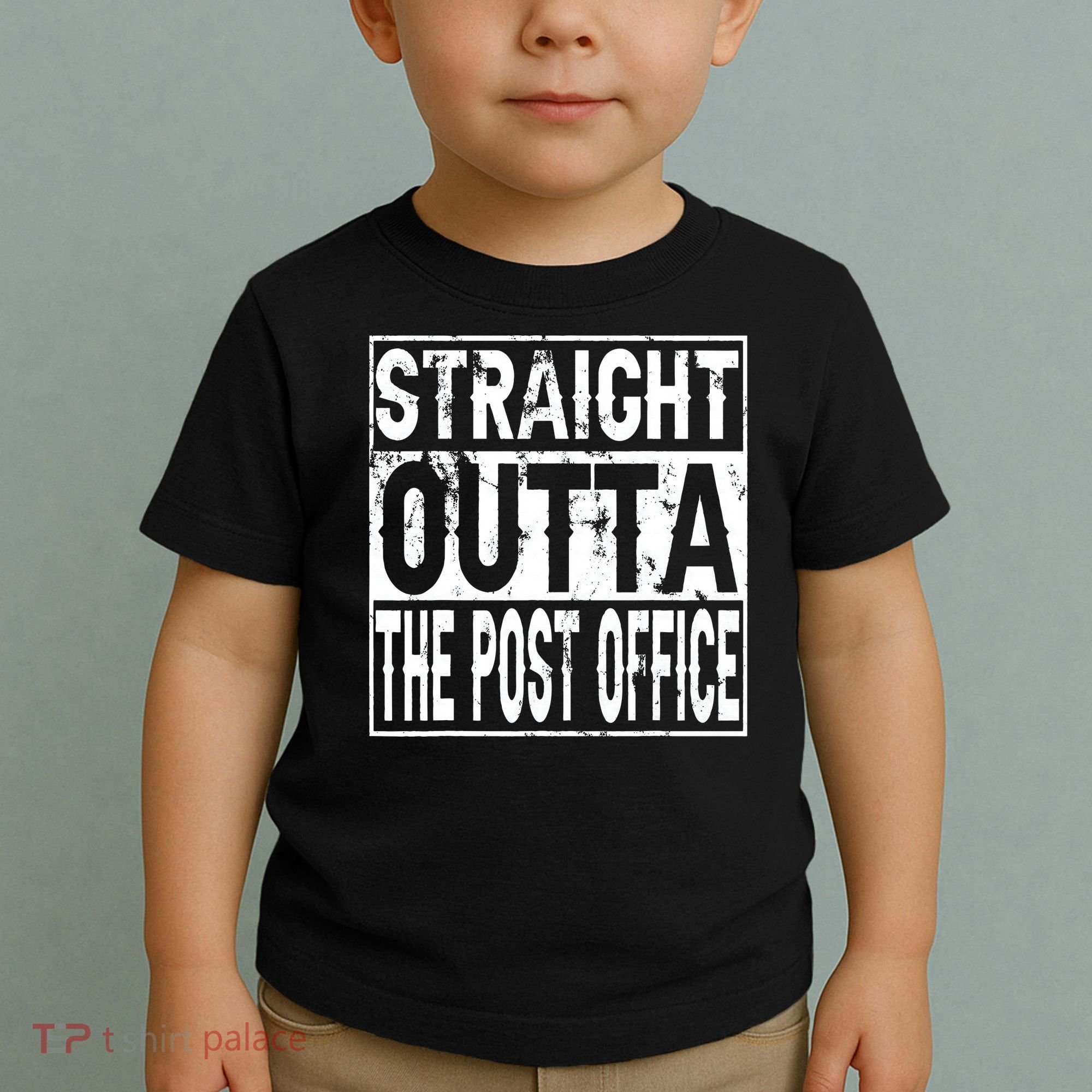 Straight Outta The Post Office Funny Postal Worker Toddler T-Shirt