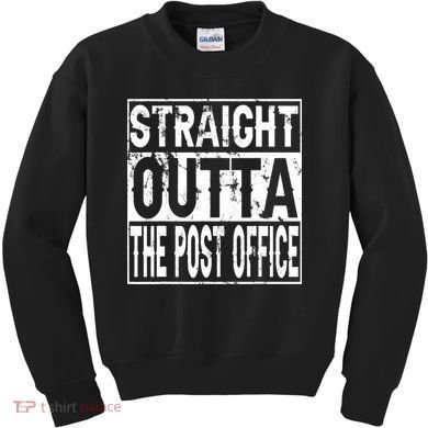 Straight Outta The Post Office Funny Postal Worker Kids Sweatshirt