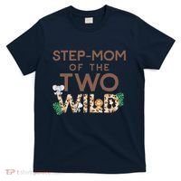 Stepmom Of The Two Wild Animal Safari 2nd Birthday Theme T-Shirt thumb 0