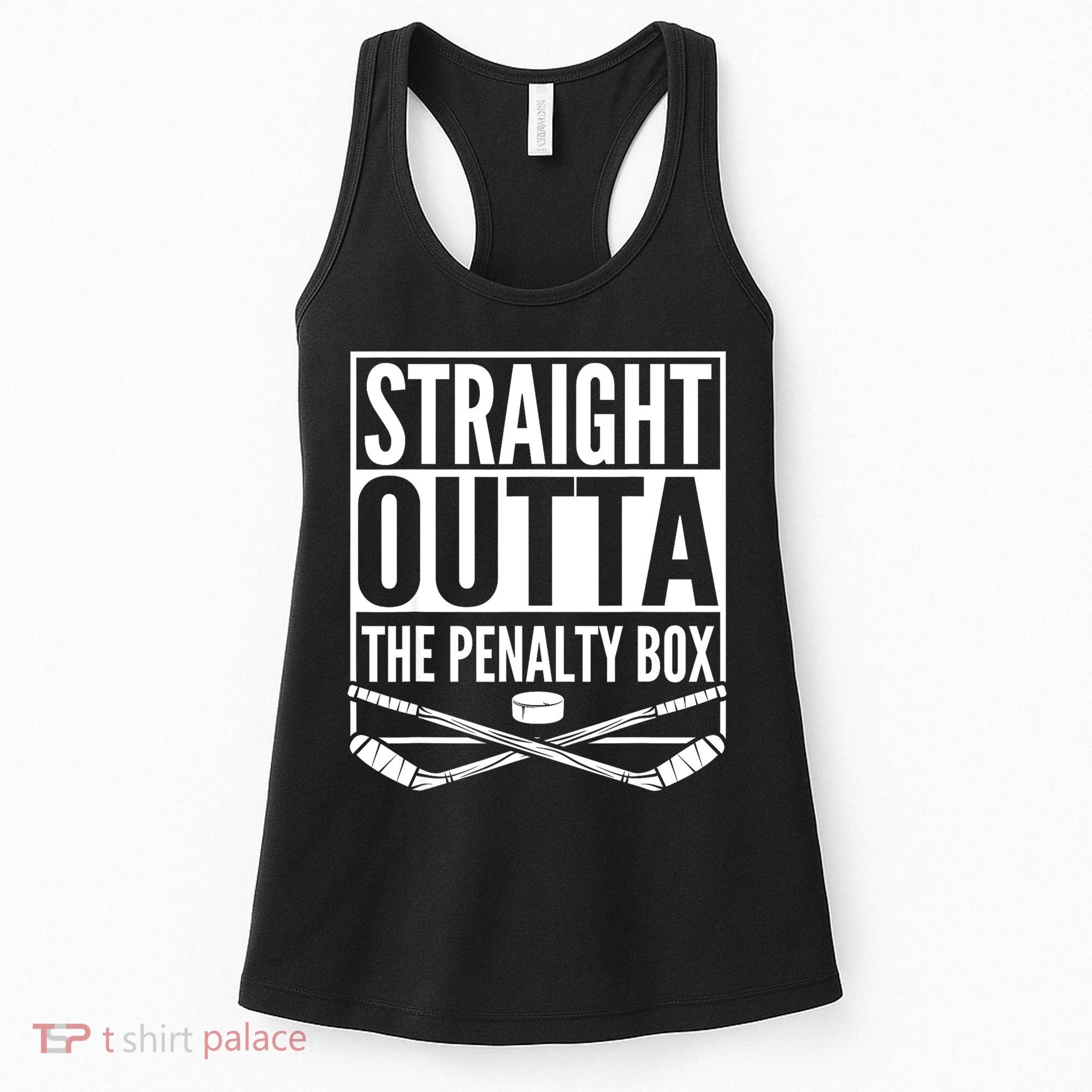 Straight Outta The Penalty Box Hockey Player Gift Hockey Women's Tank Top