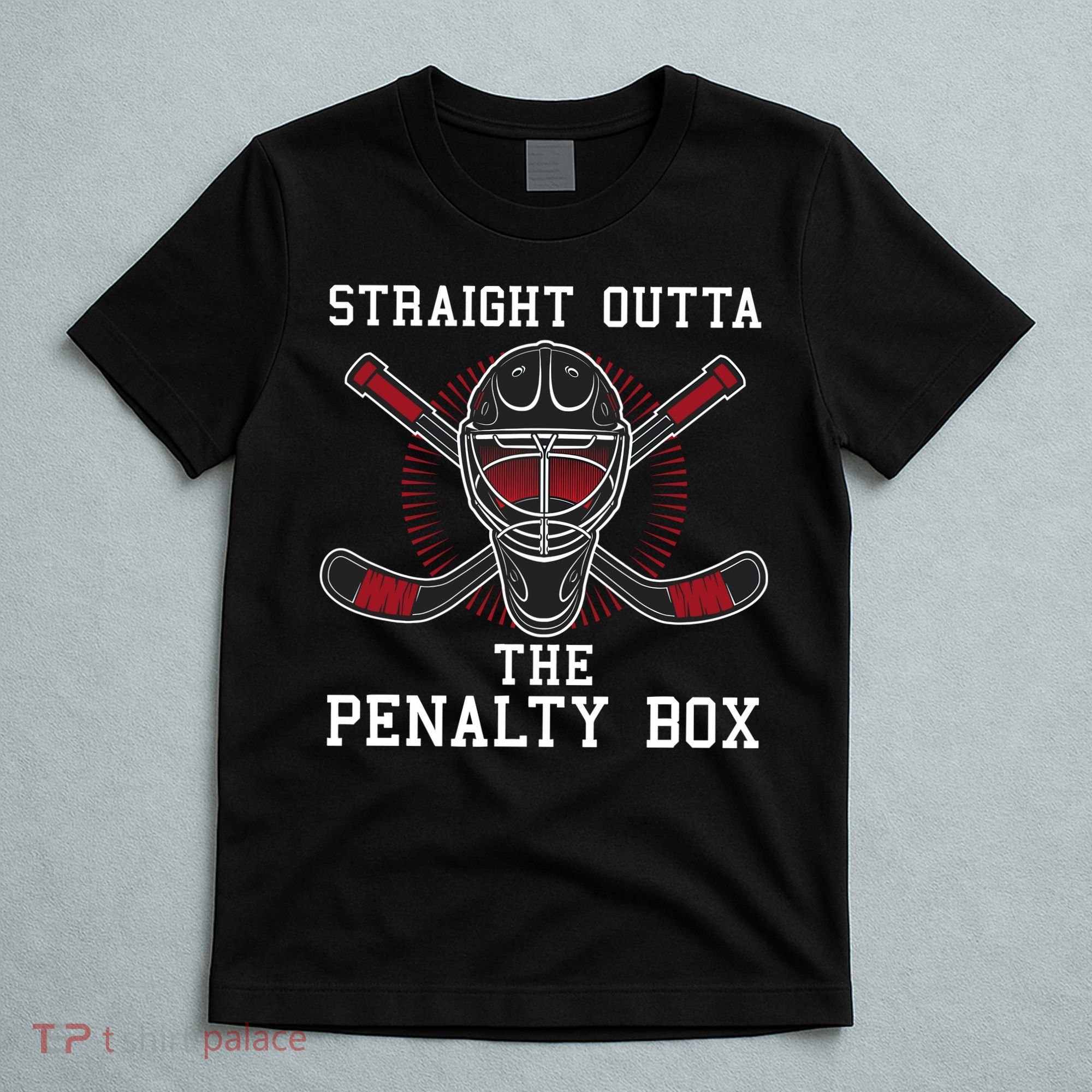 Straight Outta The Penalty Box Funny Goalie Ice Hockey T-Shirt