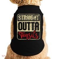 Straight Outta Tonsils Tonsil Removal Surgery Recovery Doggie Tank thumb 0