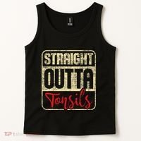 Straight Outta Tonsils Tonsil Removal Surgery Recovery Tank Top thumb 2