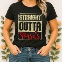 Straight Outta Tonsils Tonsil Removal Surgery Recovery Women's T-Shirt thumb 2