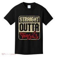 Straight Outta Tonsils Tonsil Removal Surgery Recovery Kids T-Shirt thumb 0