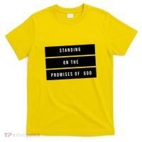 Standing On The Promises Of God T-Shirt thumb 0