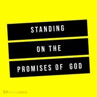 Standing On The Promises Of God Toddler T-Shirt thumb 2