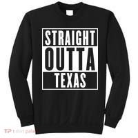 Straight Outta Texas Sweatshirt thumb 0