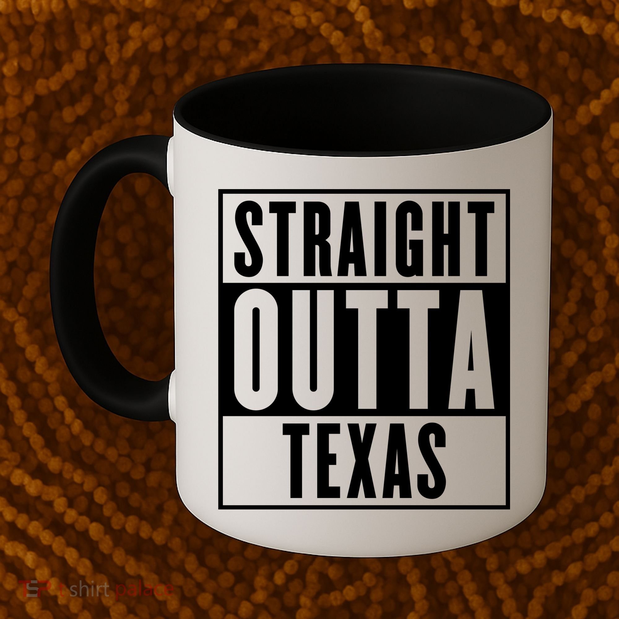 Straight Outta Texas Coffee Mug