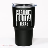 Straight Outta Texas Tumbler thumb 0