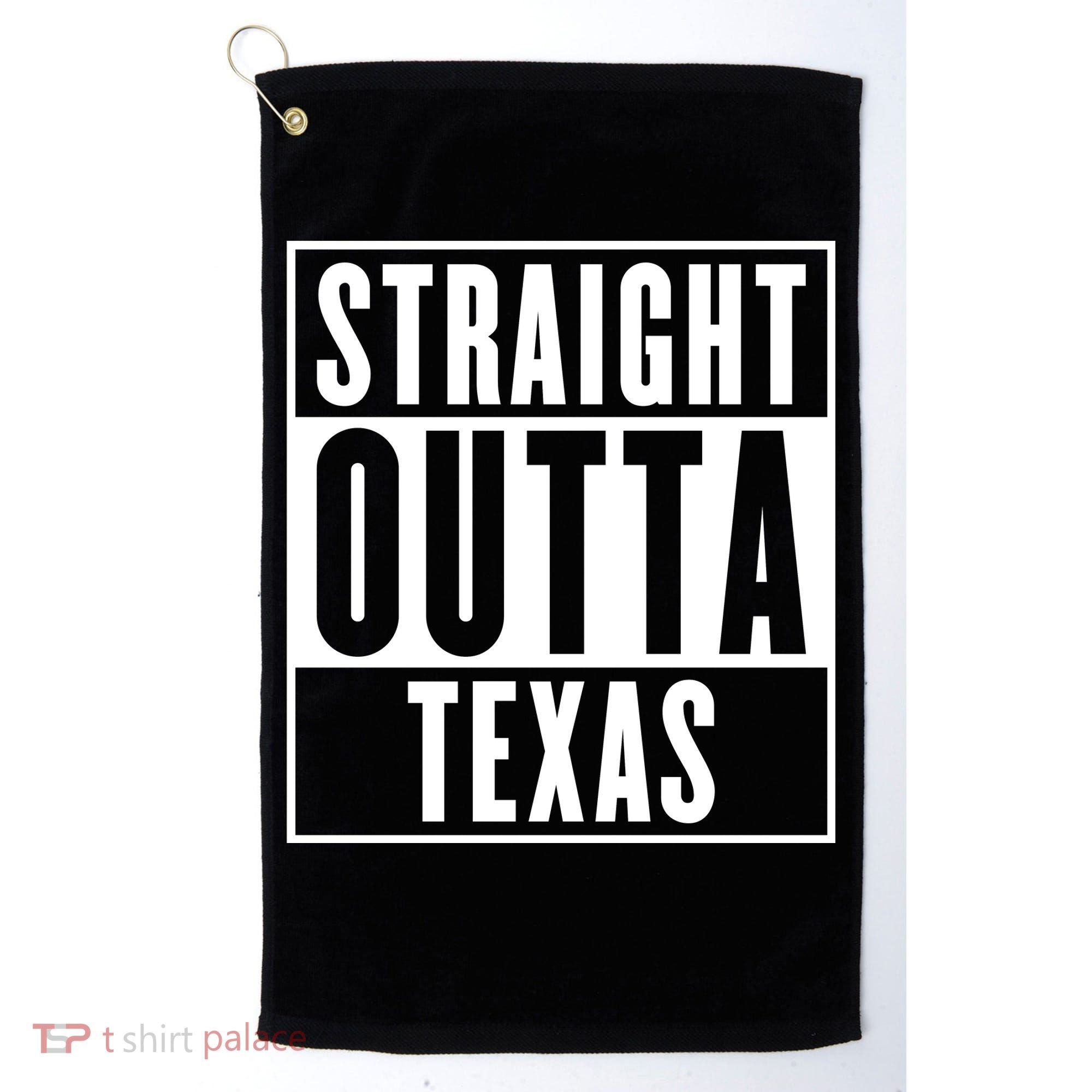 Straight Outta Texas Golf Towel