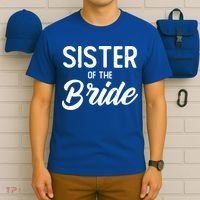 Sister Of The Bride Wedding Party Celebrate The Best Day Gift T-Shirt thumb 6