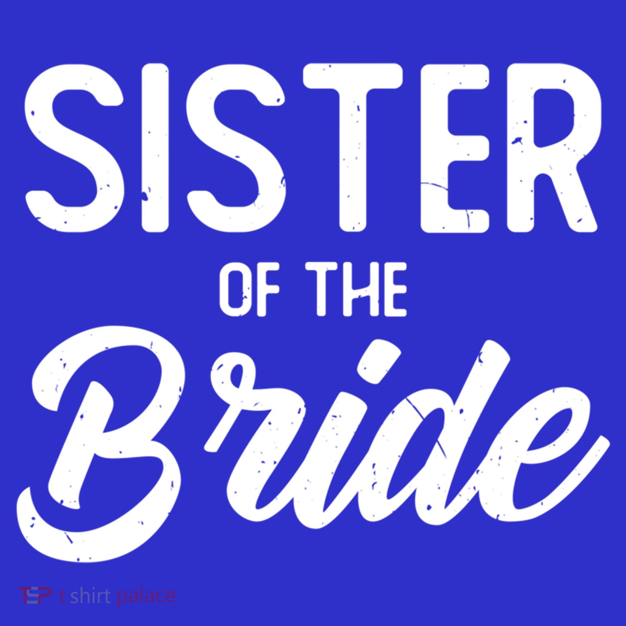 Sister Of The Bride Wedding Party Celebrate The Best Day Gift Women's Tank Top