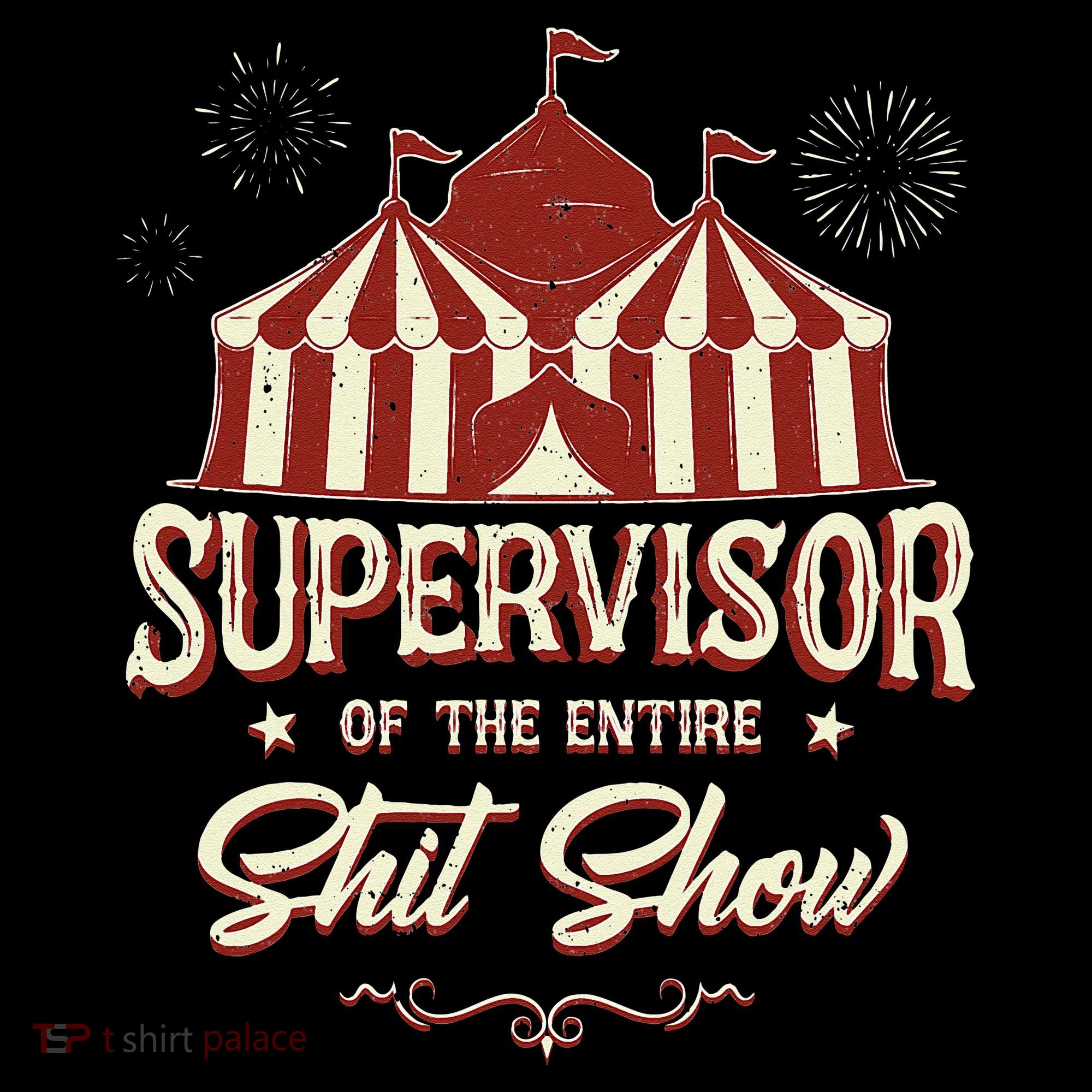 Supervisor Of The Entire Shit Show Funny Circus Boss  Coffee Mug