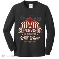 Supervisor Of The Entire Shit Show Funny Circus Boss  Kids Long Sleeve Shirt thumb 0