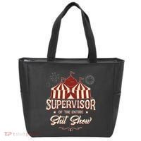 Supervisor Of The Entire Shit Show Funny Circus Boss  Tote Bag thumb 0