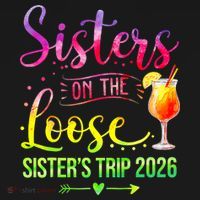 Sisters On The Loose Sister's Trip 2026 Vacation Women's Hoodie thumb 2