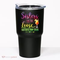 Sisters On The Loose Sister's Trip 2026 Vacation Tumbler thumb 0