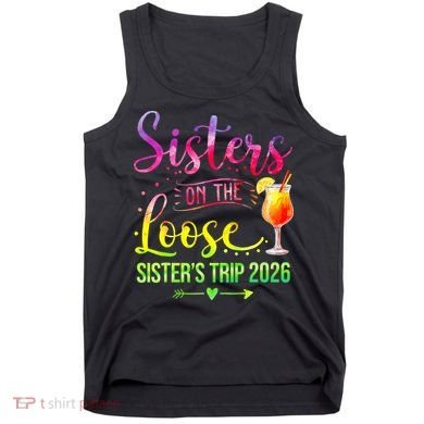 Sisters On The Loose Sister's Trip 2026 Vacation Tank Top