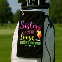 Sisters On The Loose Sister's Trip 2026 Vacation Golf Towel thumb 2