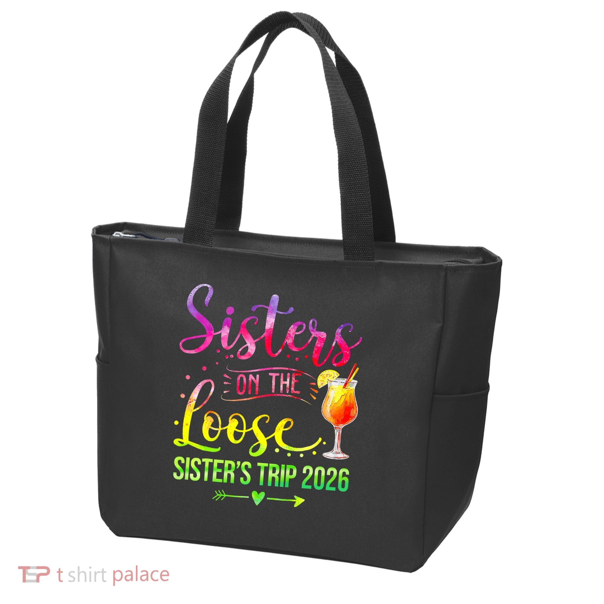 Sisters On The Loose Sister's Trip 2026 Vacation Tote Bag