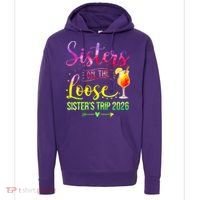 Sisters On The Loose Sister's Trip 2026 Vacation Hoodie thumb 0