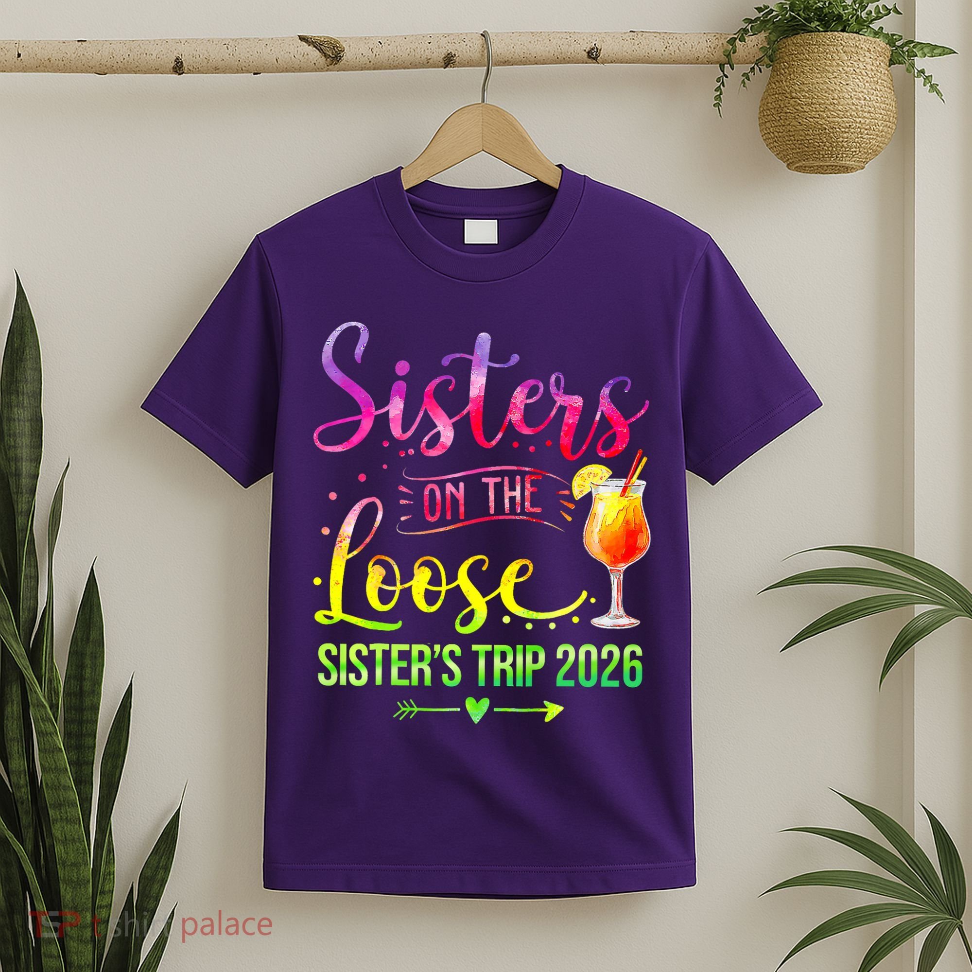 Sisters On The Loose Sister's Trip 2026 Vacation T-Shirt