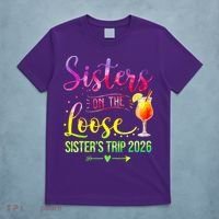 Sisters On The Loose Sister's Trip 2026 Vacation T-Shirt thumb 5