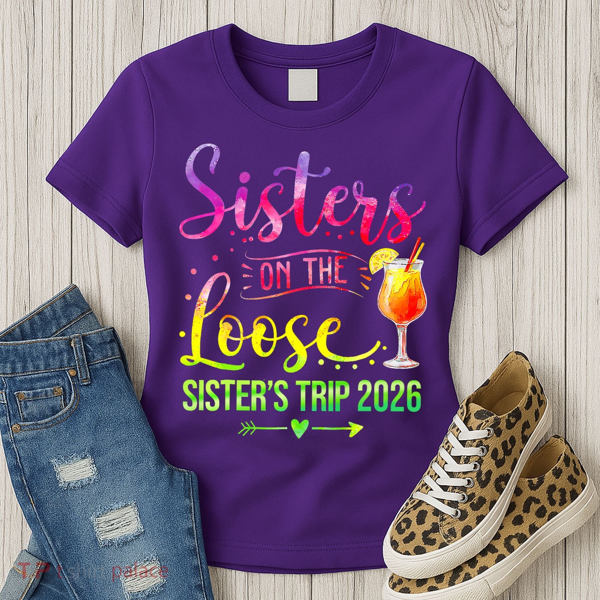 Sisters On The Loose Sister's Trip 2026 Vacation Women's T-Shirt