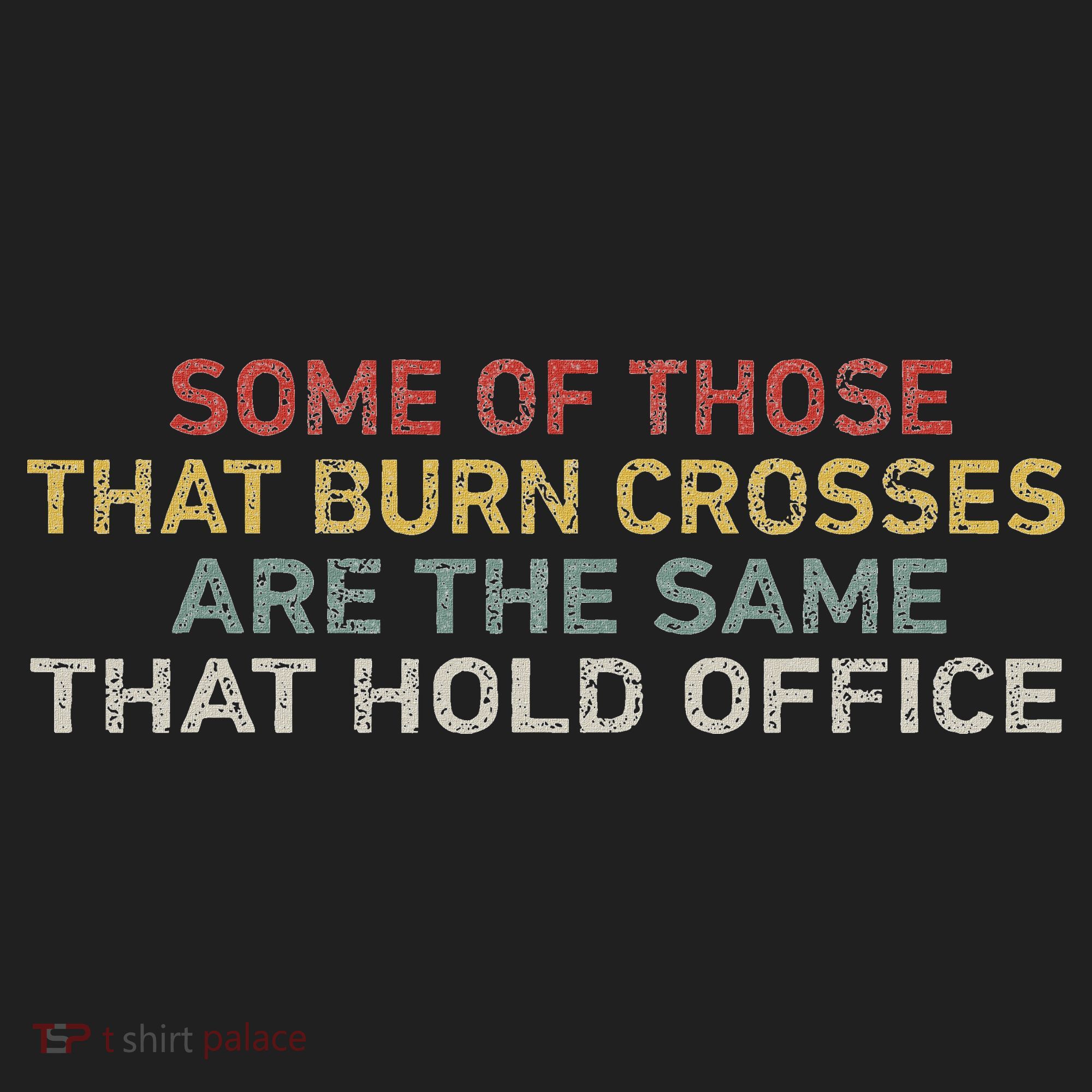 Some Of Those That Burn Crosses R The Same That Hold Office Golf Towel