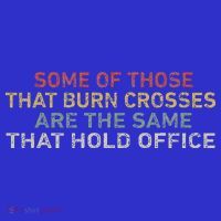 Some Of Those That Burn Crosses R The Same That Hold Office Sweatshirt thumb 3