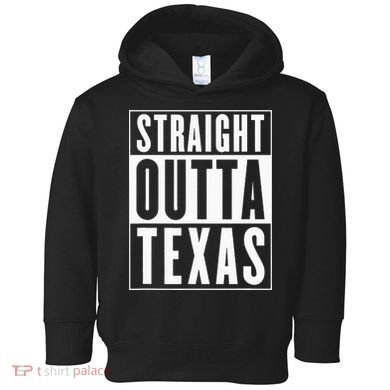 Straight Outta Texas Toddler Hoodie