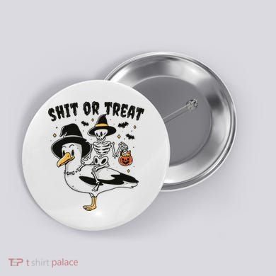 Shit Or Treat Funny Halloween Button