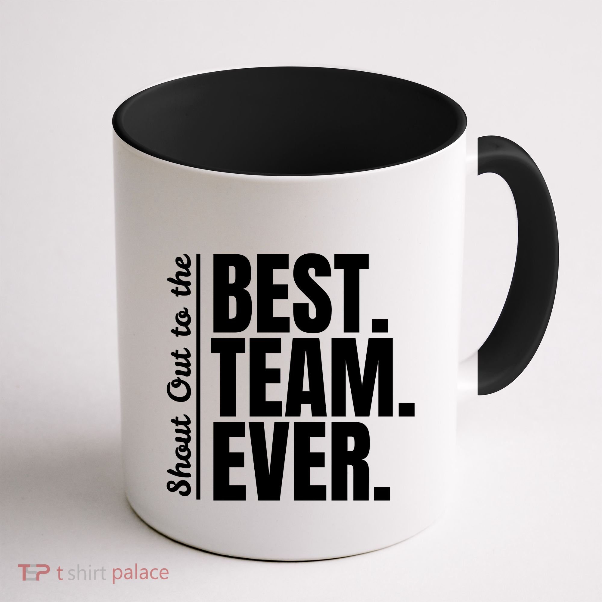 Shout Out To Best Team Ever Employee Appreciation Team Coffee Mug