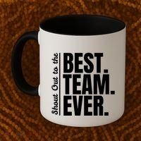 Shout Out To Best Team Ever Employee Appreciation Team Coffee Mug thumb 2