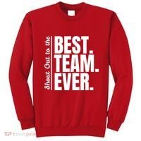 Shout Out To Best Team Ever Employee Appreciation Team Sweatshirt thumb 0