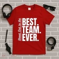Shout Out To Best Team Ever Employee Appreciation Team T-Shirt thumb 5