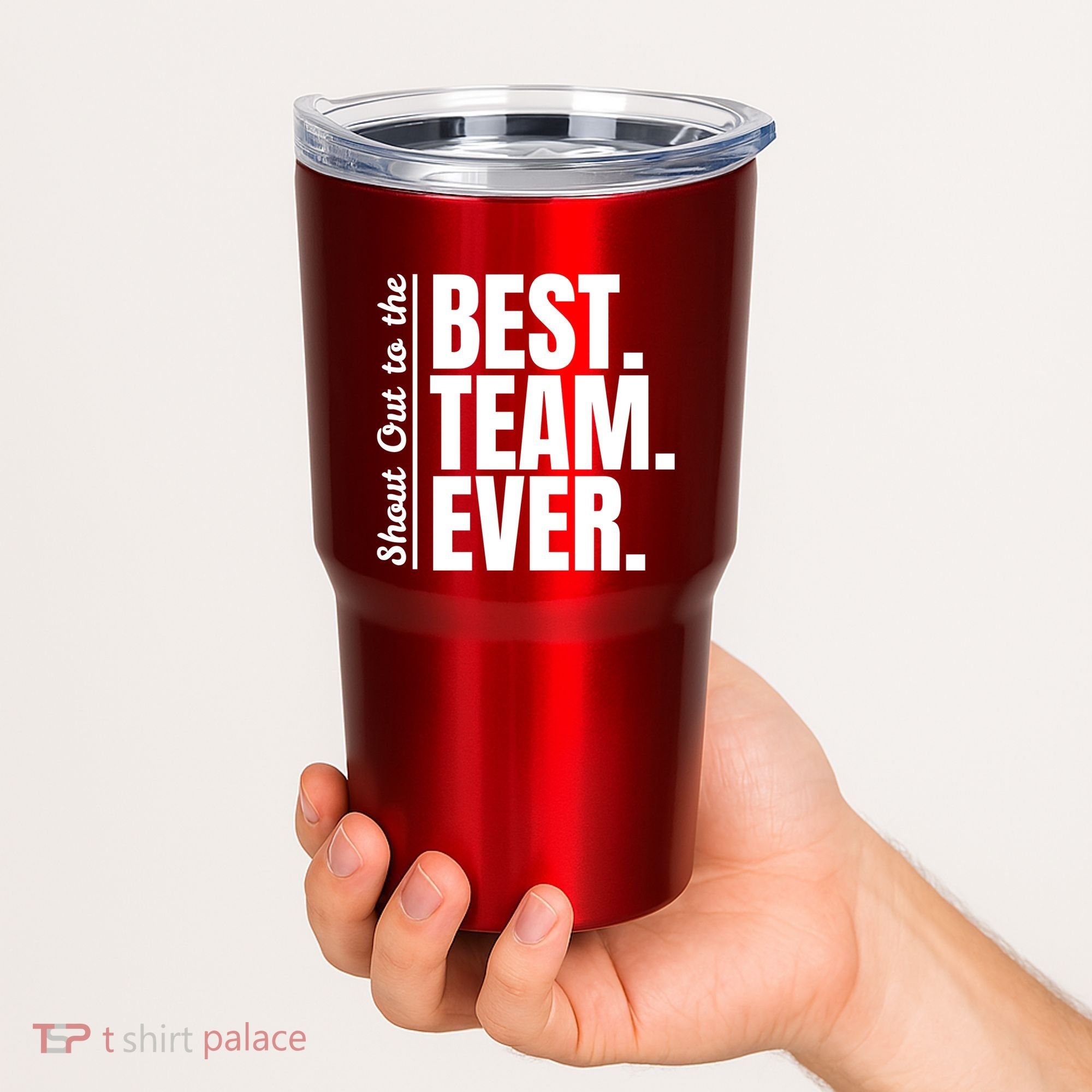 Shout Out To Best Team Ever Employee Appreciation Team Tumbler
